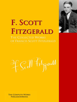 cover image of The Collected Works of Francis Scott Fitzgerald